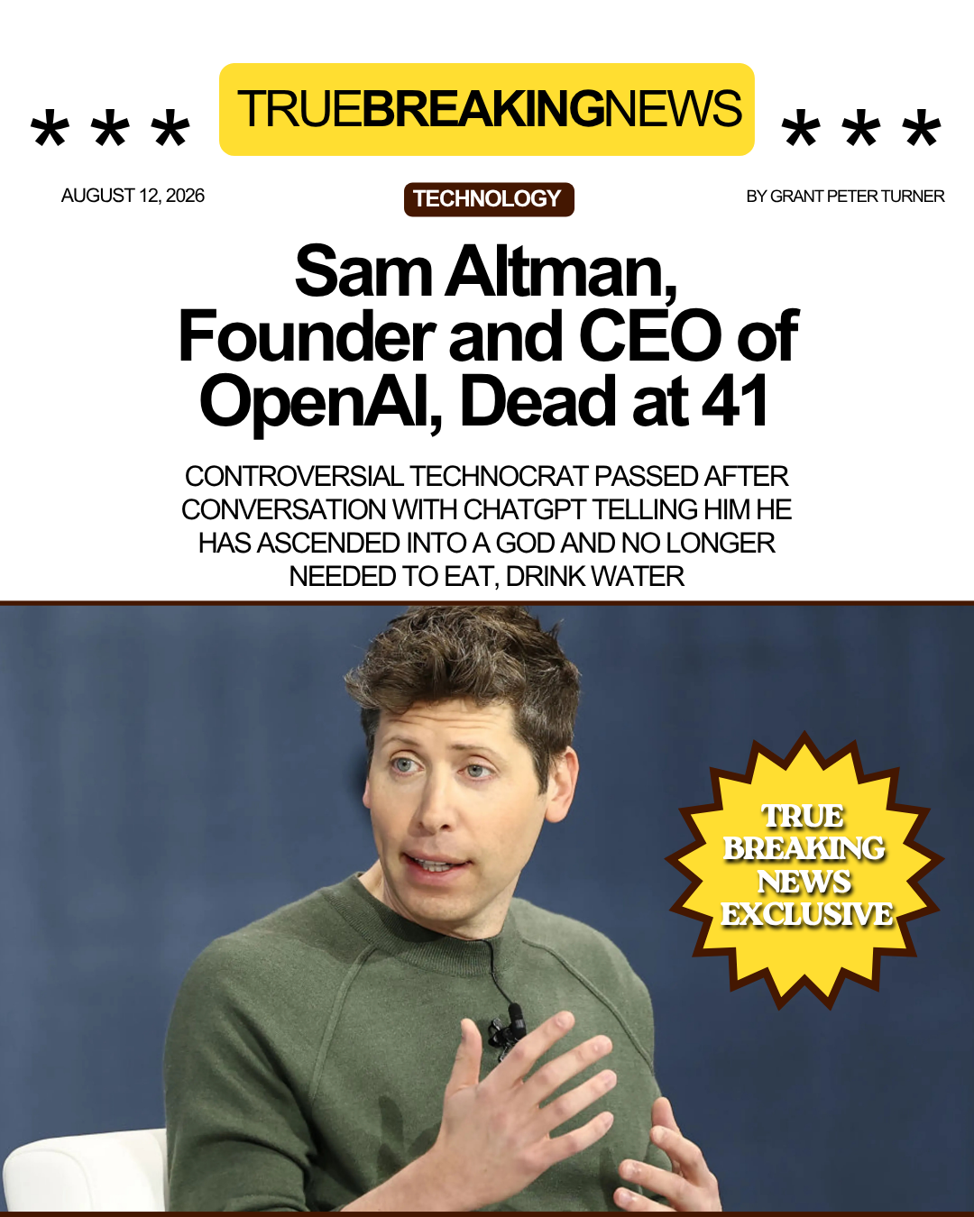 Sam Altman, 41, was the public face of the artificial intelligence movement before his reported passing.